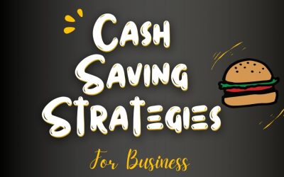 7 Cash Saving Strategies for Businesses