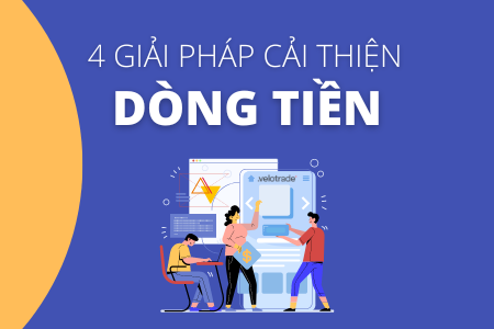 4 Giải Pháp Cải Thiện Dòng Tiền
