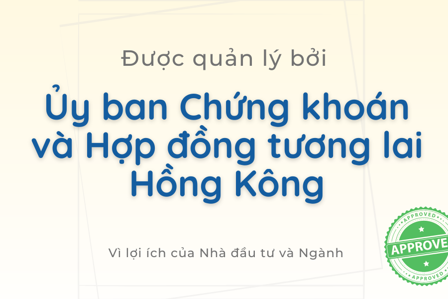 Velotrade được quản lý bởi Ủy ban Chứng khoán và Hợp đồng tương lai của Hồng Kông