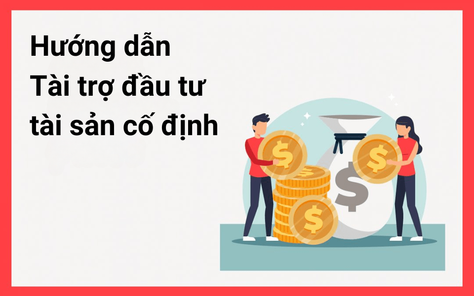 Tài trợ đầu tư tài sản cố định