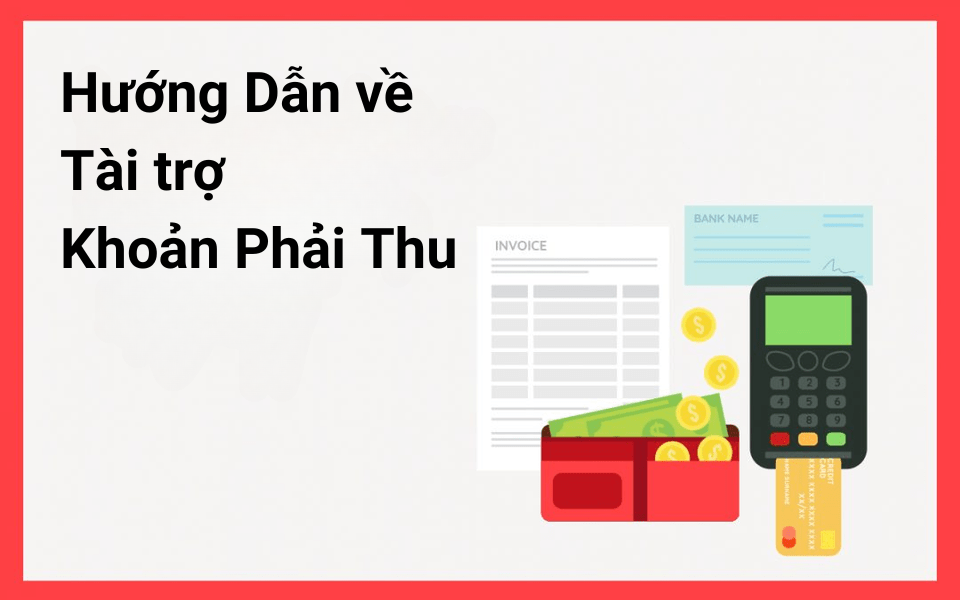 Hướng dẫn về Tài trợ Khoản phải thu