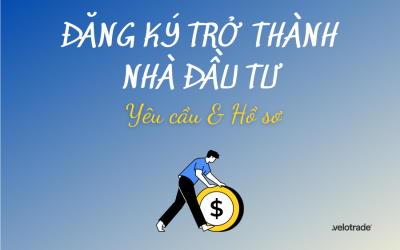 Quy trình đăng ký trở thành Nhà đầu tư